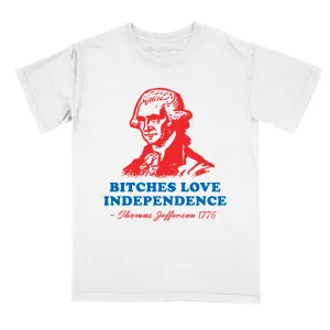 Bitches Love Independence Comfort Colors Tee